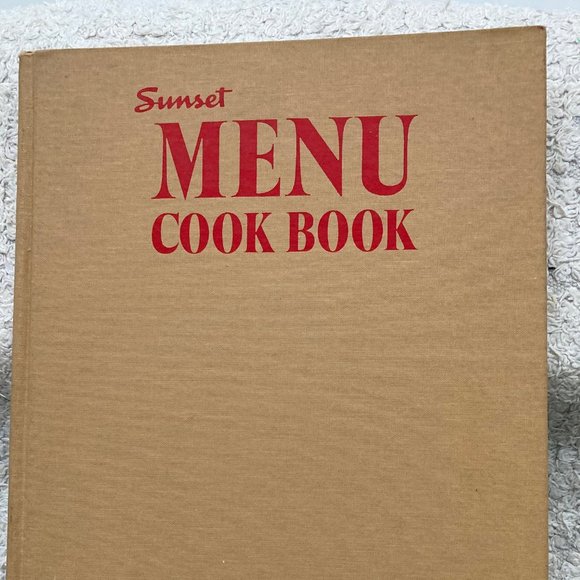 SUNSET MENU COOKBOOK Vintage1969 Menus for many Occasions Detailed Party Recipes - Picture 1 of 13